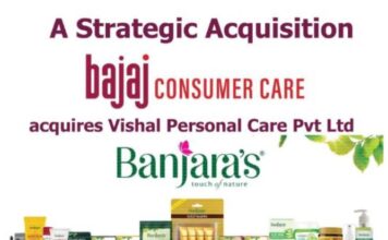 Bajaj Consumer Care Portfolio Strengthens with the Acquisition of Vishal Personal Care, a Leading Hair and Skin Care Producer with Brand Name Banjara’s