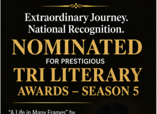 A Journey of Leadership, Humanity and Resilience Earns “A Life in Many Frames” a Prestigious TRI Literary Awards – Season 5 Nomination