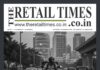 The Retail Times Relaunches Bi-monthly E-magazine for India’s Rapidly Changing Consumer Economy